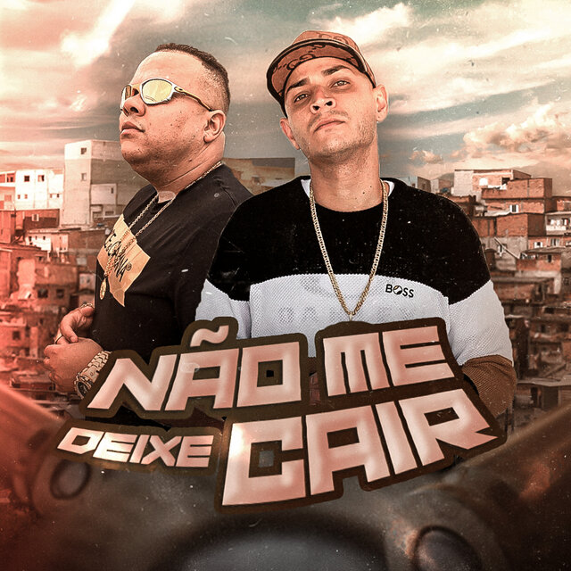 Nao Me Deixe Cair
