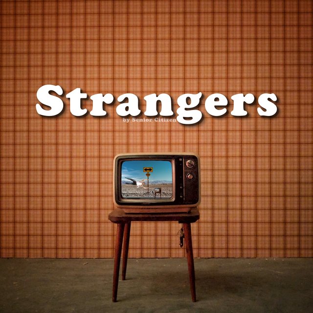 Strangers