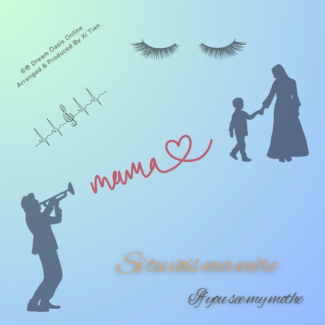 Si Tu Vois Ma Mère (If You See My Mother)