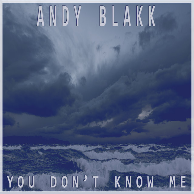 You Don't know Me