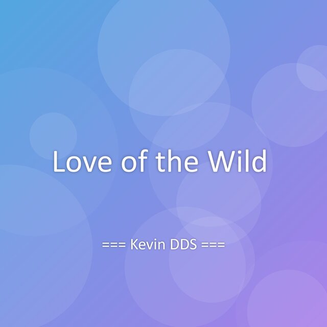Love of the Wild