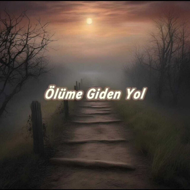 Ölüme Gi̇den Yol
