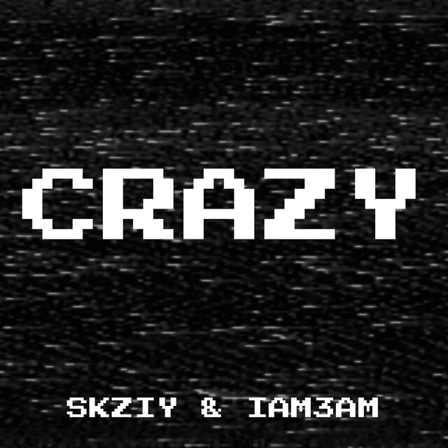 Crazy