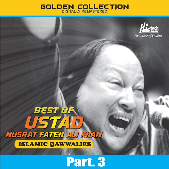 Best of Ustad Nusrat Fateh Ali Khan (Islamic Qawwalies) Pt. 3