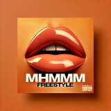 Mhmmm Freestyle