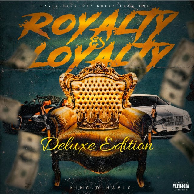 Royalty & Loyalty (Deluxe Edition)