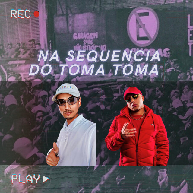 Na Sequencia do Toma Toma