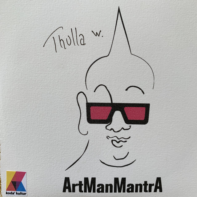 Thulla w/ArtManMantrA