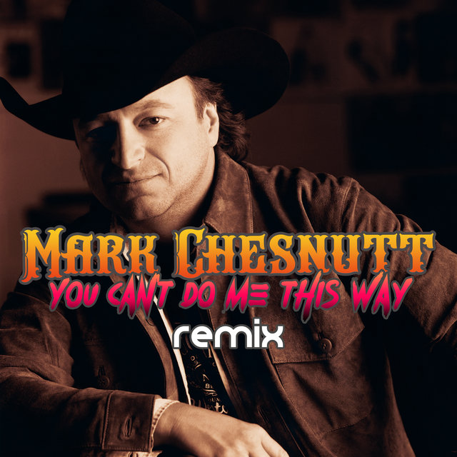 You Can't Do Me This Way (Remix)