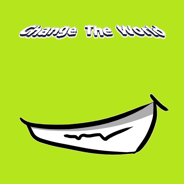 Change The World
