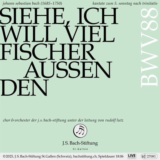 J. S. Bach: Siehe, ich will viel Fischer aussenden, BWV 88 (Live)