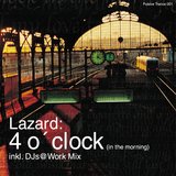 4 o'Clock (In the Morning) [Djs@work Radio Edit]