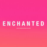 Enchanted