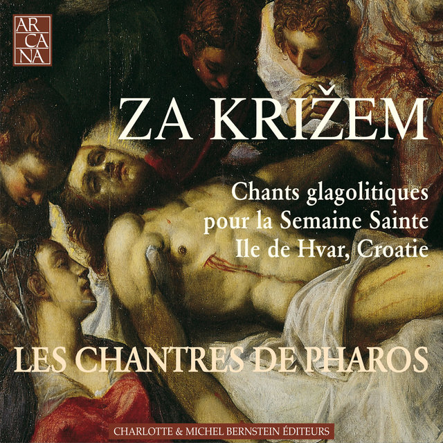 Za križem (Chants glagolitiques pour la Semaine Sainte)