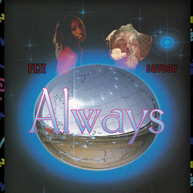 Always (feat. PayDaFee)