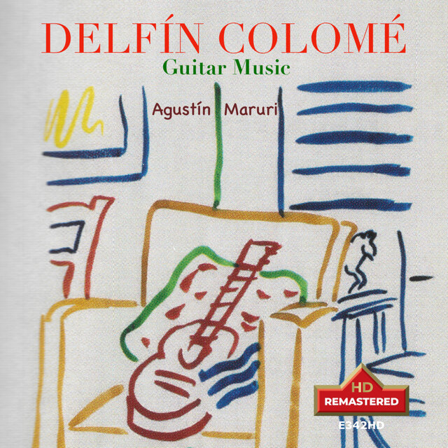 Colomé: Guitar Works