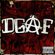 Cover art for album Dgaf by DGAF