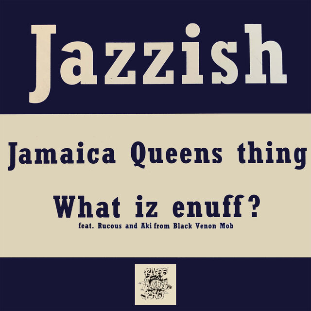 Jamaica Queens Thing | What iz enuff?