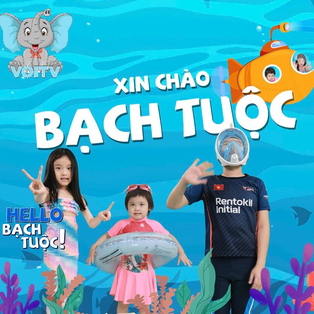XIN CHÀO BẠCH TUỘC