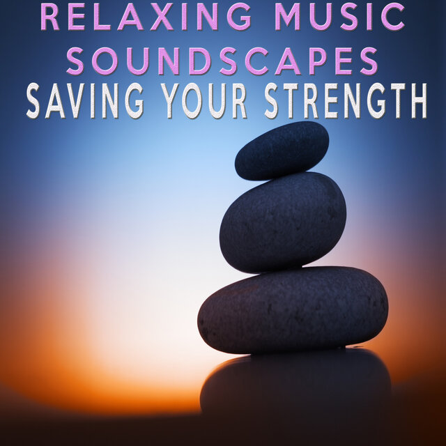 Saving Your Strength