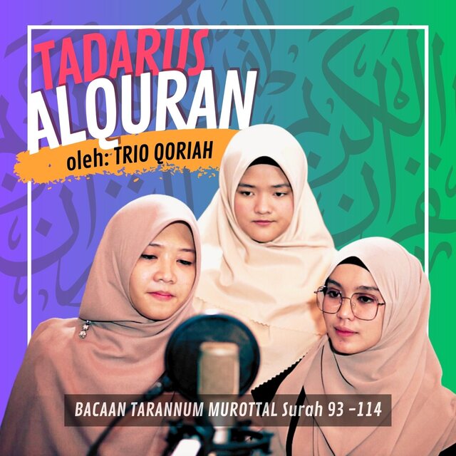 TADARUS AL-QURAN (Oleh Trio Qoriah Riau)
