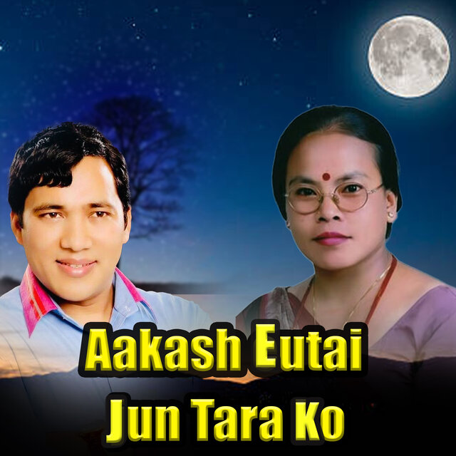 Aakash Eutai Jun Tara Ko