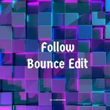 Follow Bounce