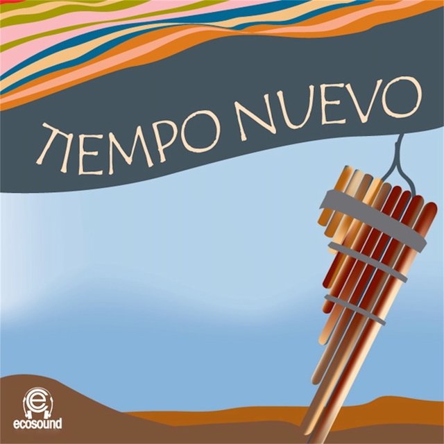 Tiempo Nuevo (Musica Latino Americana Ecosound)