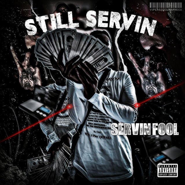 Still Servin