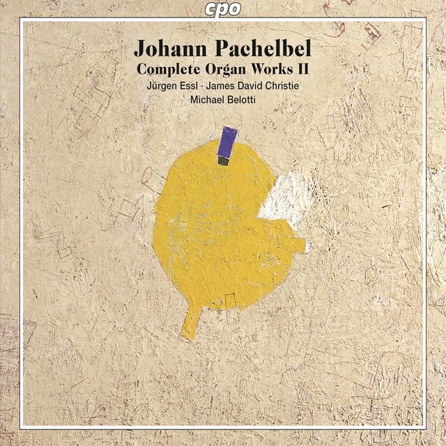 Pachelbel: Complete Organ Works, Vol. 2