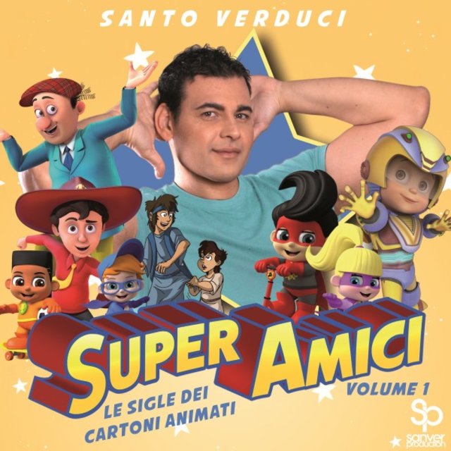 Super Amici: Le sigle dei cartoni animati, Vol. 1