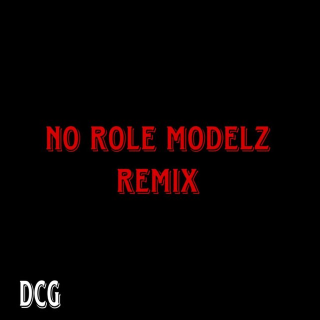 No Role Modelz (Remix)