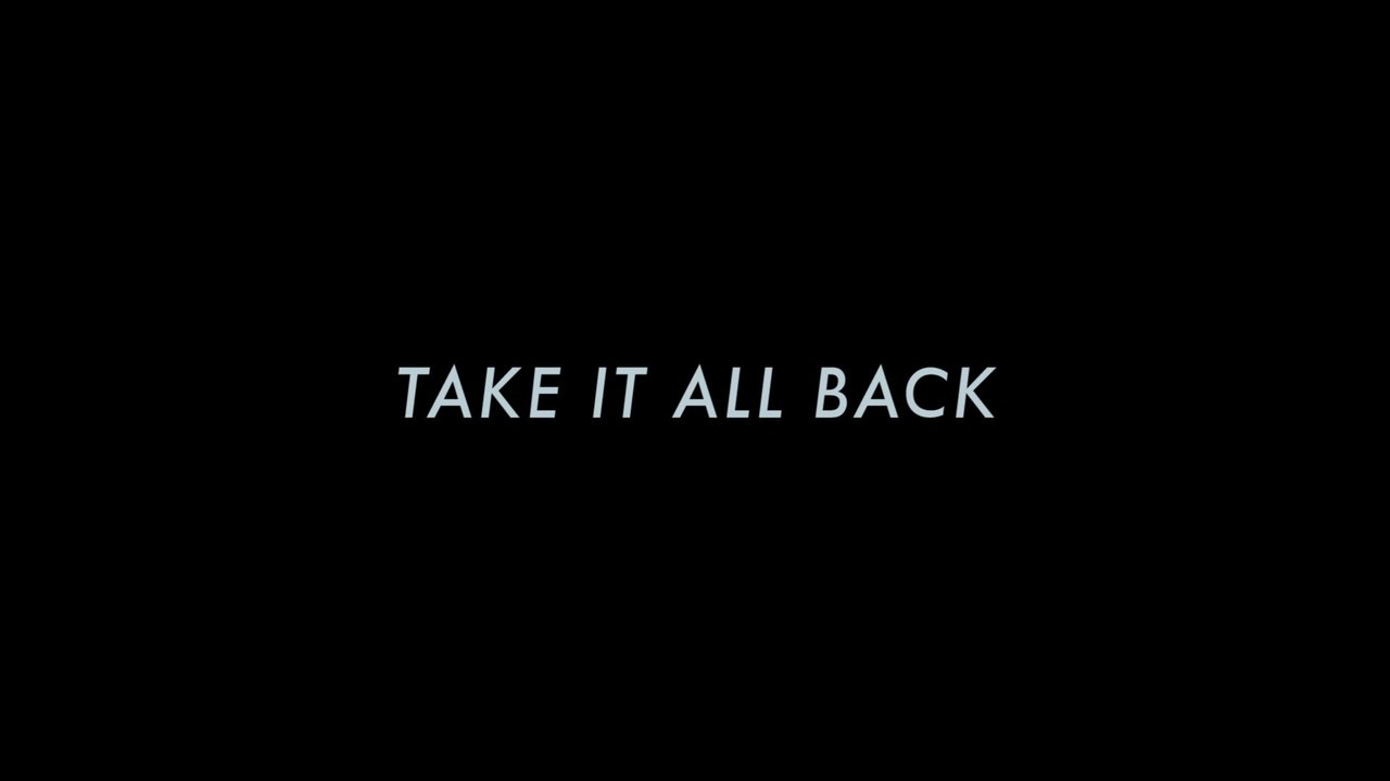 Take It All Back 2.0