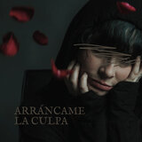 Arráncame La Culpa