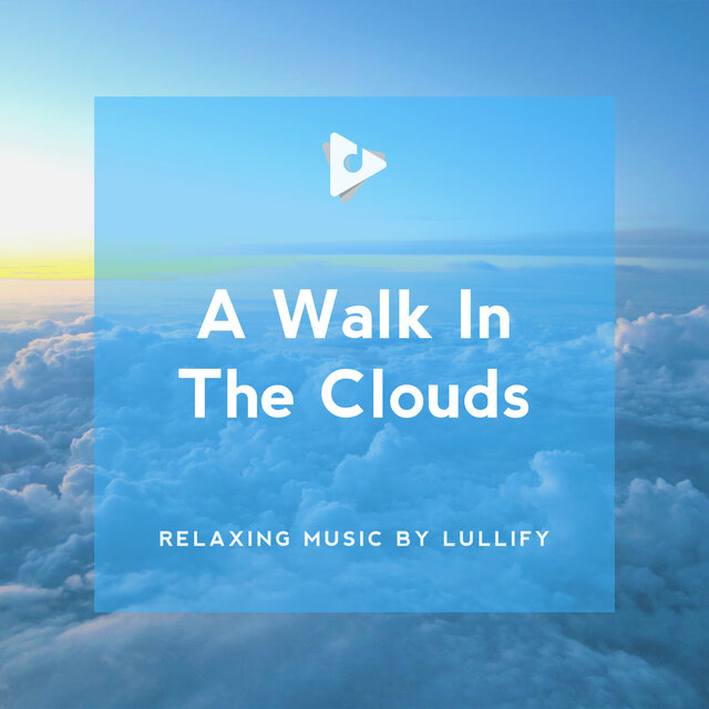 A Walk In The Clouds