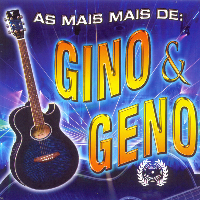 As Mais Mais de Gino & Geno