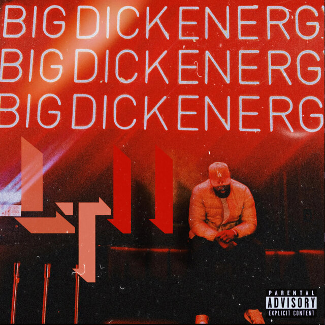 The Luvtape 2: BIGDICKENERG