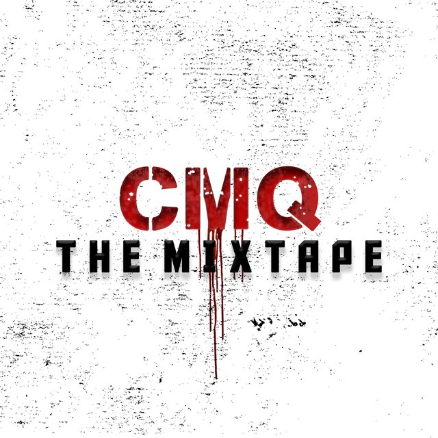 CMQ The Mixtape
