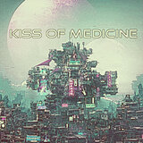 Kiss Of Medicine