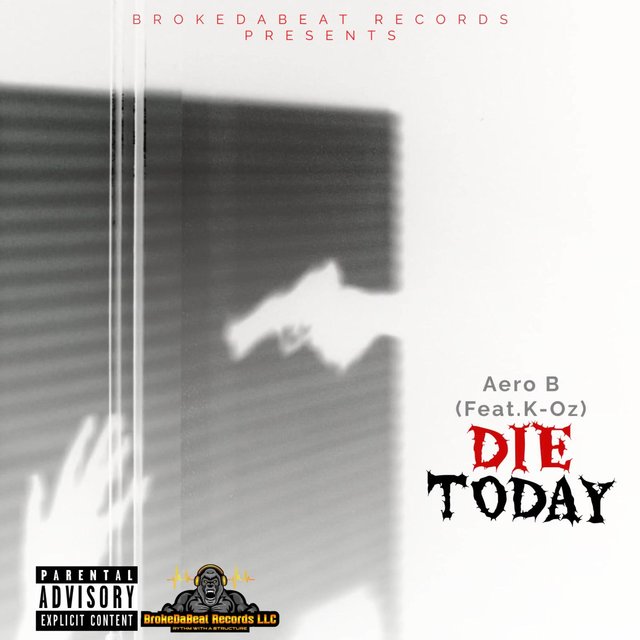 Die Today (feat. K-Oz)