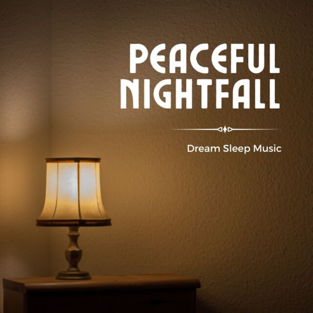 Peaceful Nightfall: Ambient Sleep Music Essentials