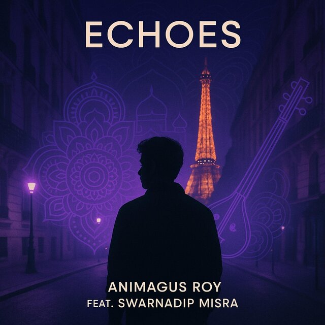 ECHOES (feat. Swarnadip Misra)
