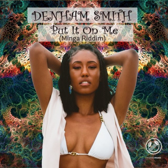 Put It on Me (Minga Riddim)