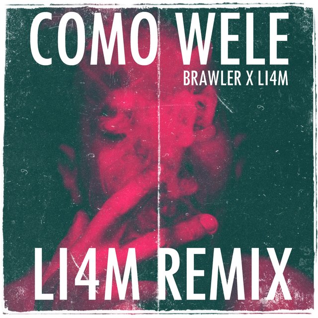 Como Wele (LI4M Remix)