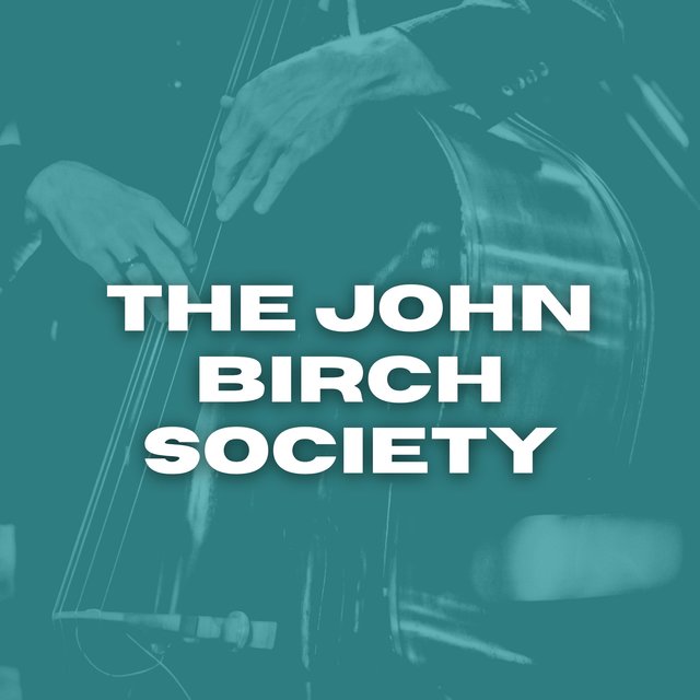 The John Birch Society by Chad Mitchell Trio, Michael Brown, Tra