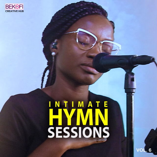 Intimate Hymn Sessions, Vol. 6