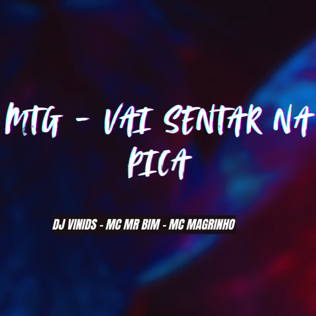 MTG - VAI SENTAR NA PICA