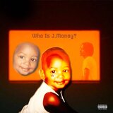 Who Is J.money?