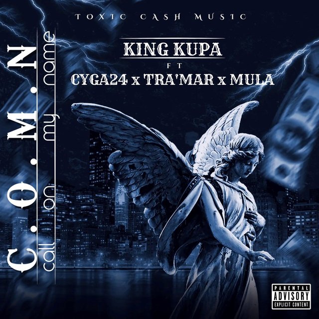 Call On My Name (feat. Cyga24, Mula & Tra'mar)