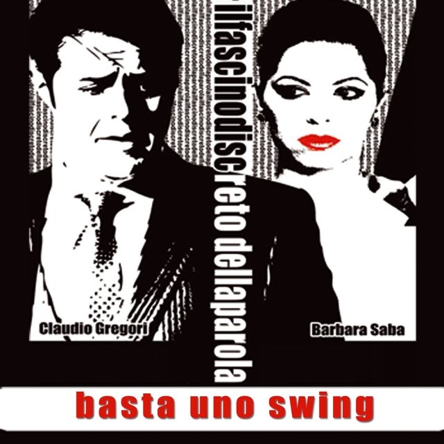 Basta uno swing (Il fascino discreto della parola)